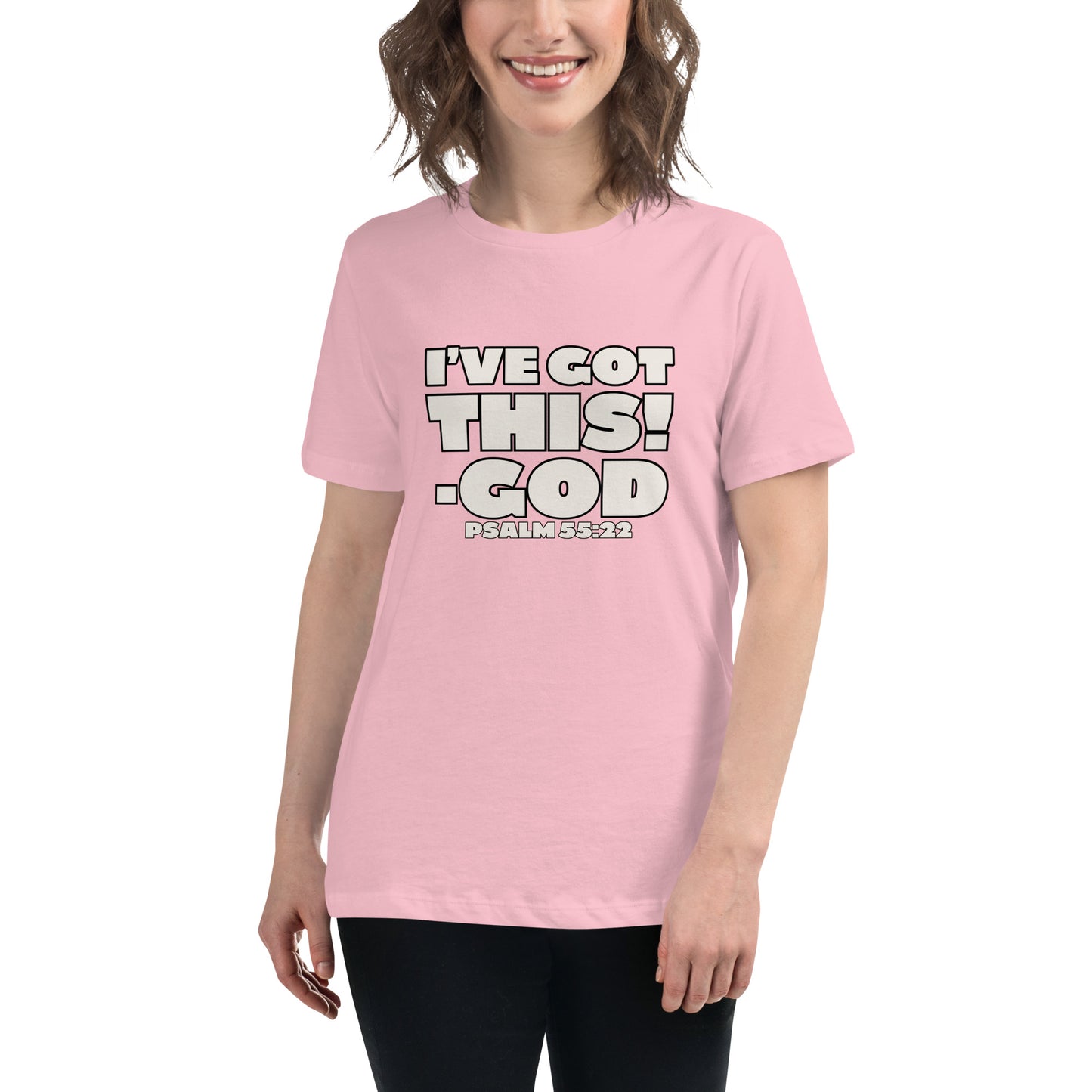 I'VE GOT THIS! Women's Relaxed T-Shirt