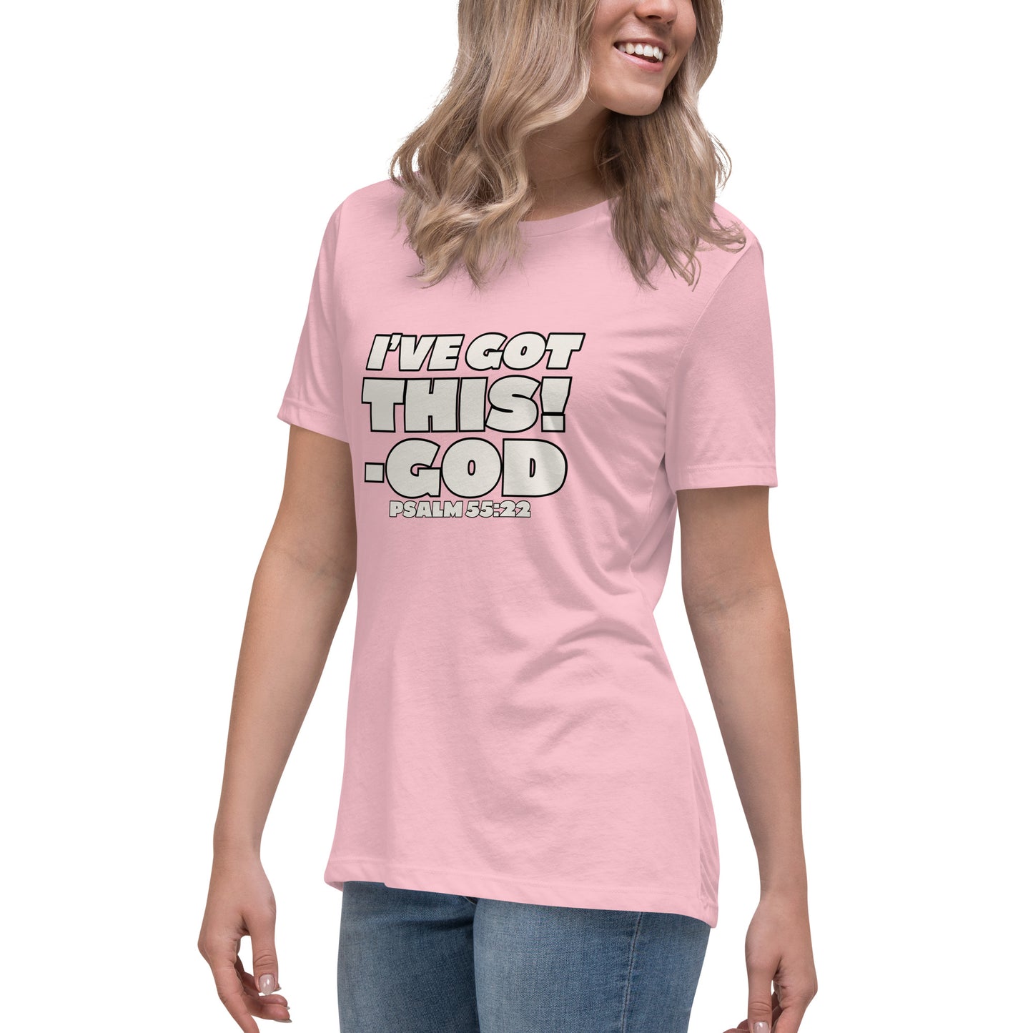 I'VE GOT THIS! Women's Relaxed T-Shirt