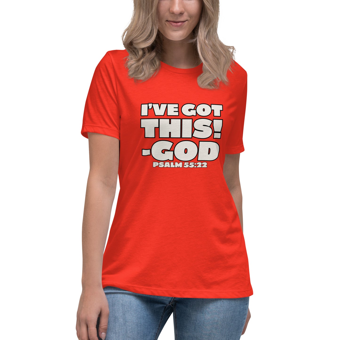 I'VE GOT THIS! Women's Relaxed T-Shirt